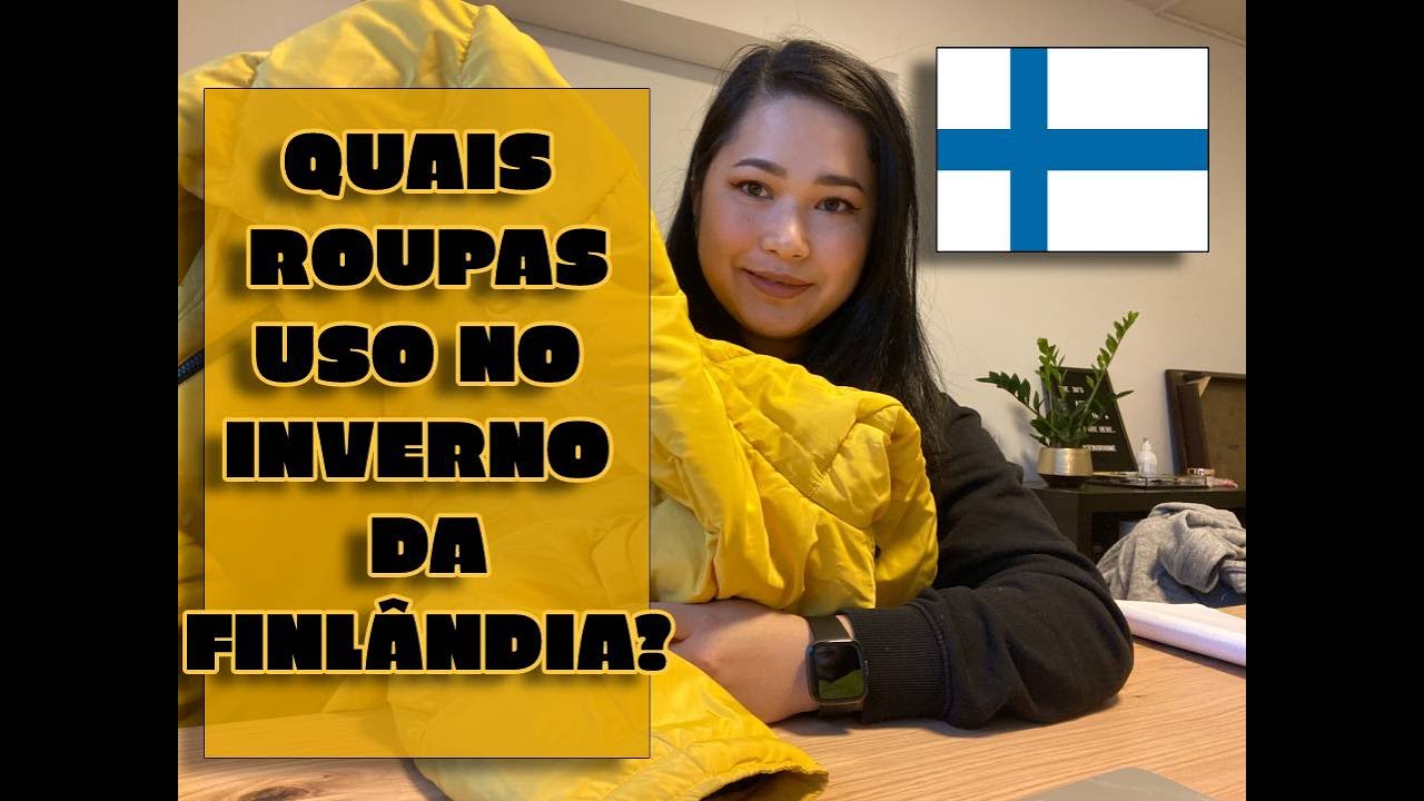 QUE ROUPAS USAR NO INVERNO DA FINLÂNDIA 🇫🇮🥶