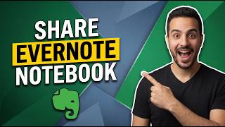 How To Share Evernote Notebook (Easy Step-By-Step Guide)