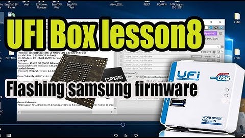 UFI Box lesson8 How to Flashing SAMSUNG Firmware direct emmc