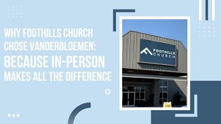 Why Foothills Church chose Vanderbloemen: Because in-person makes all the difference