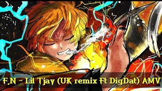 F.N - Lil Tjay (UK Remix Ft DigDat) AMV