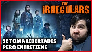 Los Irregulares (Netflix) | Crítica y Que saber antes de verla