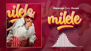 Manengo Feat Kusah Milele (Offical Music Audio)