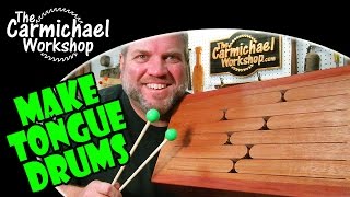 Building and Tuning Tongue Drums, Slit Drums, Xylodrums - Easy Woodworking Music Project Making a wooden tongue drum is an easy weekend project that kids of all ages will enjoy. Experiment with different types of wood