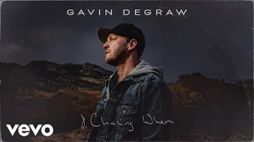 Gavin DeGraw - Chasing When (Official Audio)