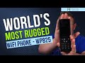 World&#39;s Most Rugged WiFi VoIP Phone - Grandstream WP825