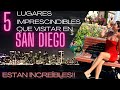 Un Día en San Diego, CA! 5 LUGARES QUE NO TE PUEDES PERDER VISITAR!!! USA