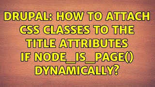 Drupal: How to attach css classes to the ＜h1＞ title attributes if node_is_page() dynamically?