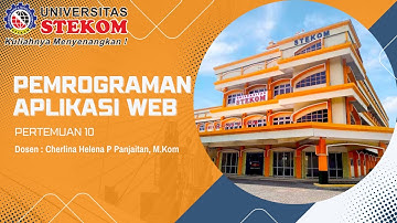 PEMROGRAMAN APLIKASI WEB - PERTEMUAN 10