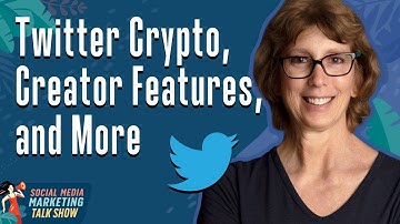 Twitter Crypto, Creator Features, and More