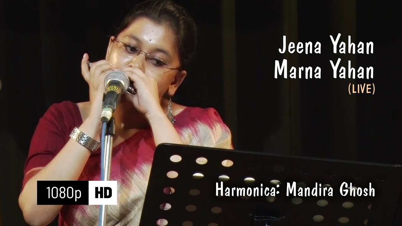 Jeena Yahan Marna Yahan (Live) - Mandira Ghosh - Harmonica (Instrumental | Cover) - Rhapsody 2018