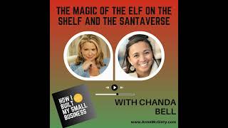 Chanda Bell - The ELF ON THE SHELF: Unwrapping The Story