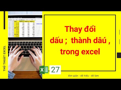 Video Excel 27 - Thay đổi dấu chấm phẩy thành dấu phẩy trong... - youtube
