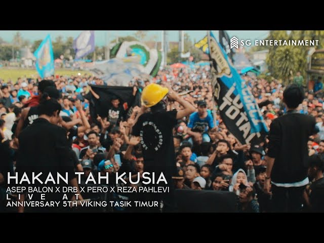 Asep Balon X DRB X Reza Pahlevi X Pero -Hakan Tah Kusia (Live at Anniversary 5th Viking Tasik Timur) class=