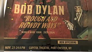 Bob Dylan - Goodbye Jimmy Reed @ Capitol Theatre Port Chester, NY 11/24/21