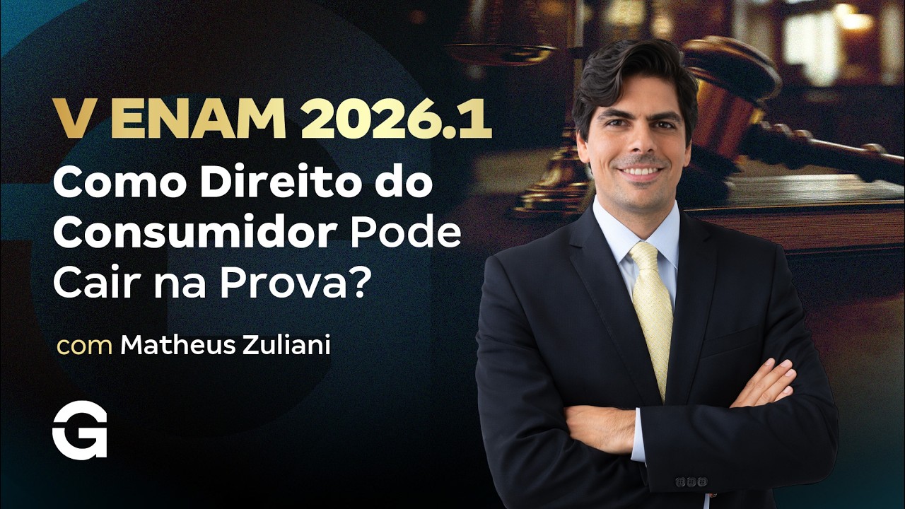 V ENAM 2026.1 | Como Direito do Consumidor Pode Cair na Prova?
