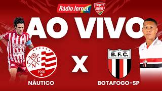 NÁUTICO x BOTAFOGO-SP AO VIVO pela SÉRIE B do CAMPEONATO BRASILEIRO na RÁDIO JORNAL - 03.09.2026