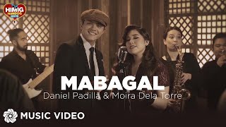 Mabagal  Daniel Padilla & Moira Dela Torre | Himig Handog 2019 (Music Video)