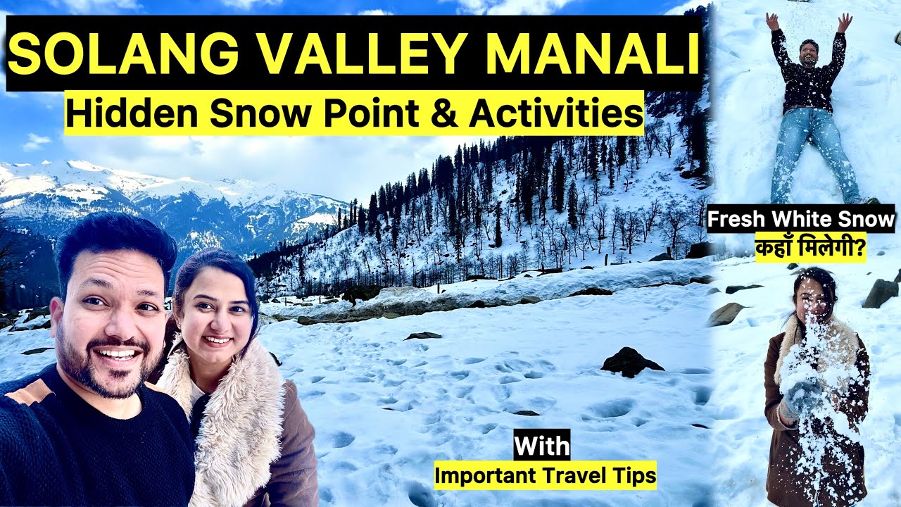 Manali Trip | Manali Tourist Places | Manali Weather Today | Manali Snow Update Current Situation