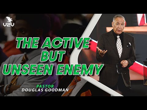 Pastor Douglas Goodman - The Active But Unseen Enemy - YouTube