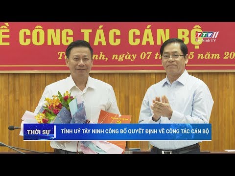 Video Tỉnh uỷ Tây Ninh công bố quyết định về công tác cán bộ... - youtube