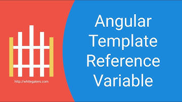 12 - Angular Template Reference Variable