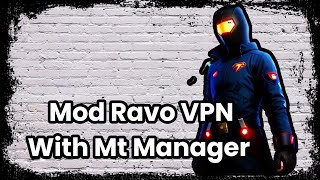 How to Mod RavoVPN [] Mt Manager [] Slow & steady -First On YouTube  screenshot 5