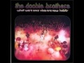 The Doobie Brothers - Another Park, Another Sunday