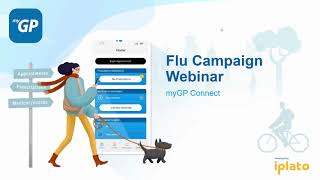 Seasonal Flu Webinar Recording (Aug 20th 2020) - myGP Connect screenshot 4