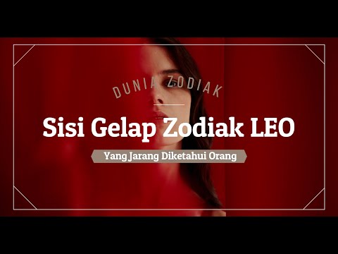 Sisi Gelap Zodiak LEO yang Jarang Diketahui Orang