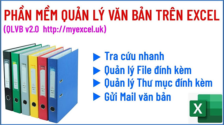 Cách thiết kế file quản lý văn bản bằng excel năm 2024