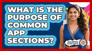 What Is The Purpose Of Common App Sections?