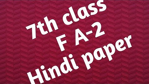 7th class f a -2  govt Hindi paper