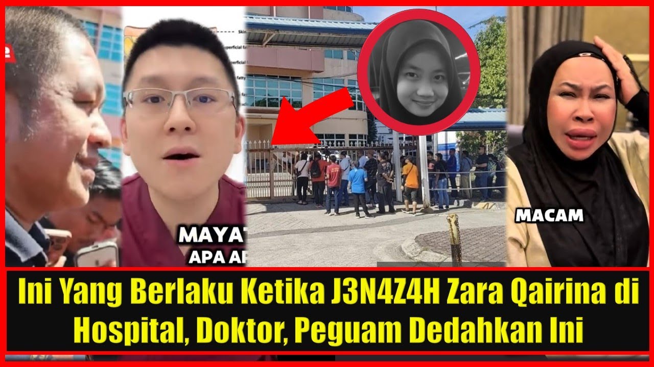 Ini Yang Berlaku Ketika J3N4Z4H Zara Qairina di Hospital, Doktor, Peguam Dedahkan Ini