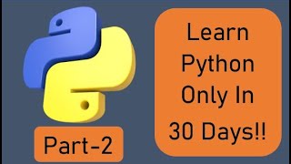 Learning Python Only in 30 Days | Flow Charts and Pseudocodes | Python Programming Language | Part-2