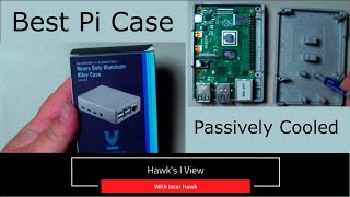 The Best Raspberry Pi 4 Case