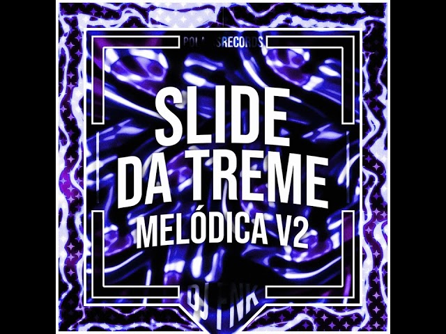 DJ FNK - Slide da Treme Melódica v2 (BRAZILIAN FUNK + PHONK) class=