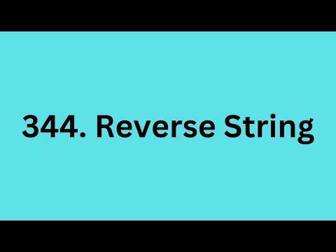 344. Reverse String | LeetCode Using Python