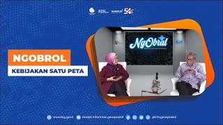 NGOBRAL  - Kebijakan Satu Peta