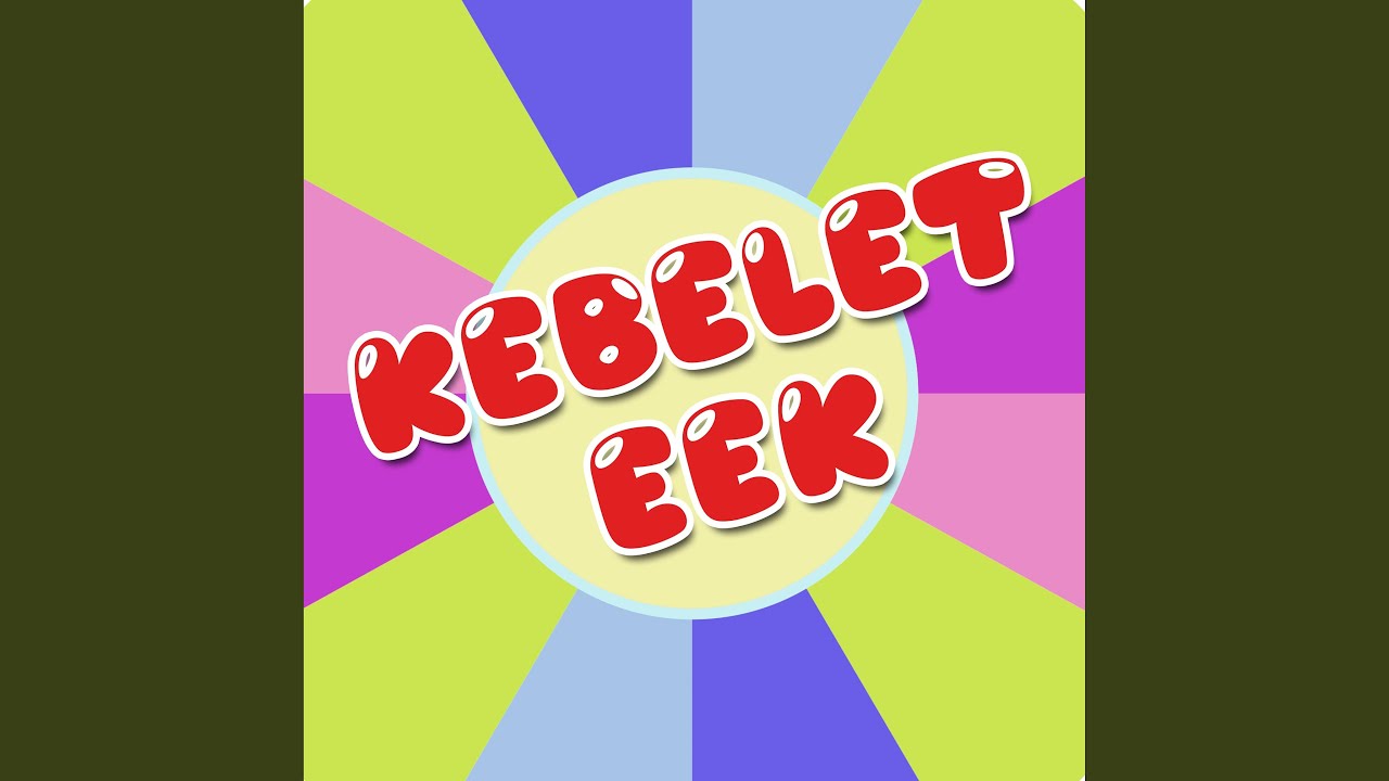 Watch Kebelet Eek on YouTube Watch Kebelet Eek on YouTube