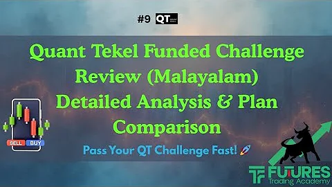 Quant Tekel Funded Challenge Review Malayalam | Detailed Plan Comparison & Profit Target Tips | FTA