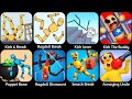 Roblox,Ragdoll Break,Kick the Buddy,Ragdoll Dummy,Annoying Uncle Punch,Kick Loser,Smash Puppet