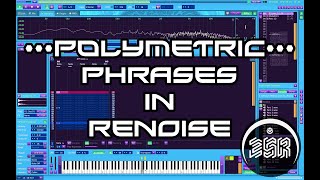 •••POLYMETRIC PHRASES in RENOISE•••
