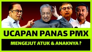 PANAS KINI ! UCAPAN PANAS PMX ! MENGEJUT ATUK & ANAKNYA ?