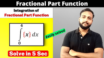 Integration of Fractional Part Function | Fractional Part Function