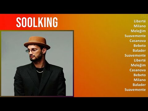 Soolking 2025 MIX Top Hits Liberté Milano Meleğim Suavemente 