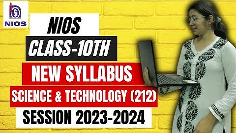 Nios class-10th Science (212) new syllabus 2024 ll 10 nios science blueprint 2024-2025. nios 2024.