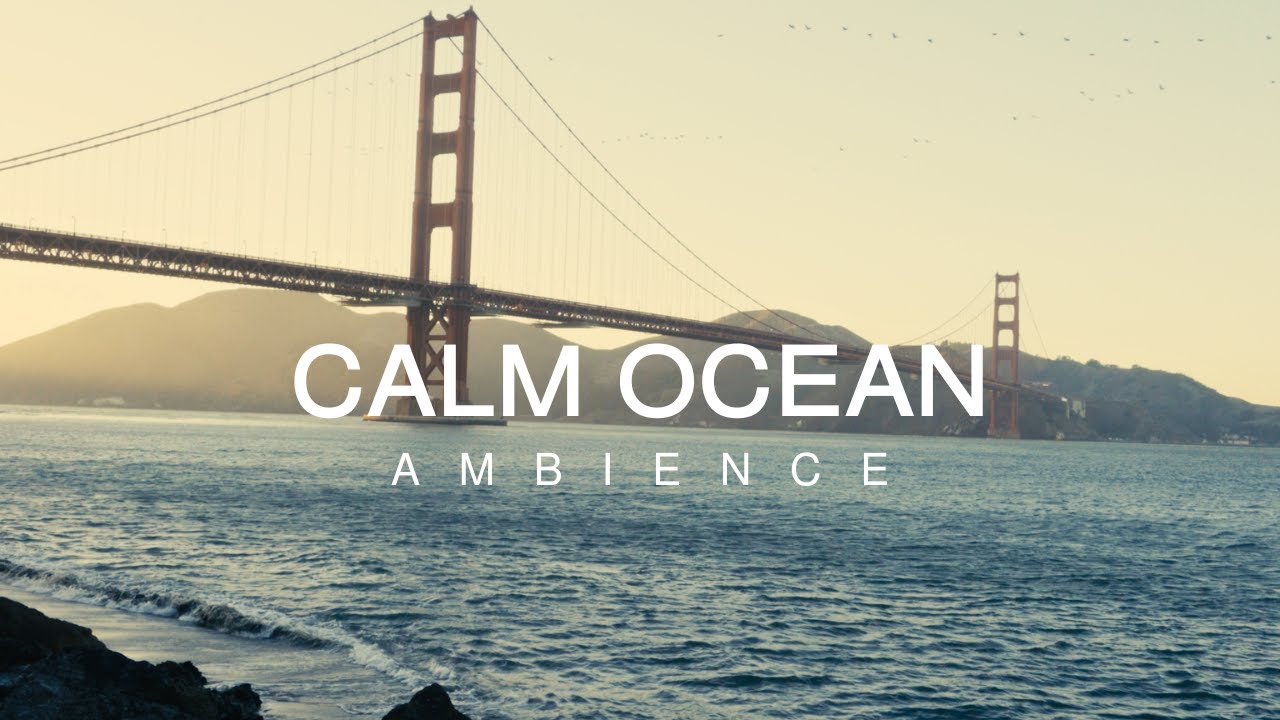 Relaxing Ocean Waves at Golden Gate Bridge | Calming Beach Sounds for Sleep | Work | Meditation