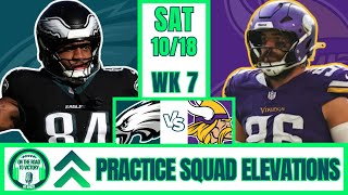 Eagles @ Vikings Practice Squad Elevations & Activations Week 7 | Updated Depth Charts