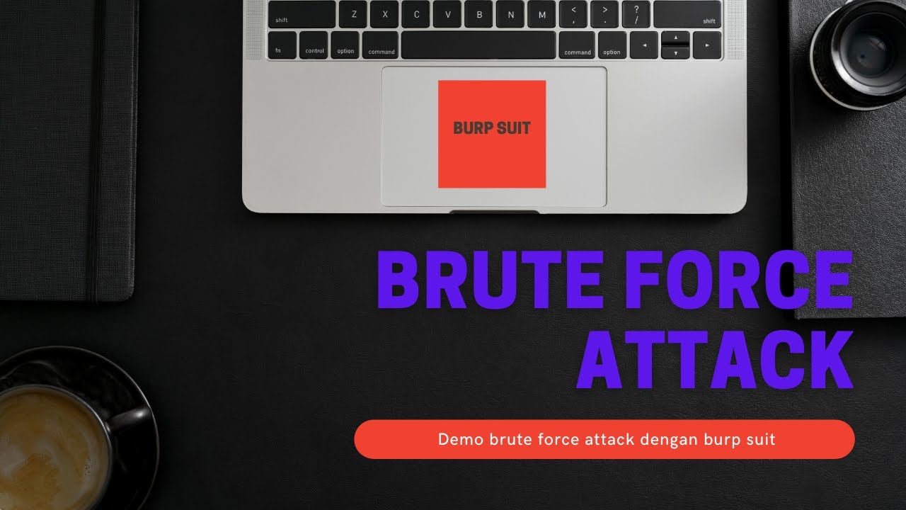 Demo Brute Force Attack ( BURP SUITE) di form login - YouTube